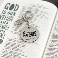 Load image into Gallery viewer, Be Still Keychain | Psalm 46:10