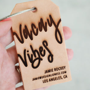 Vacay Vibes | Custom Leather Luggage Tag