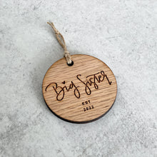 Load image into Gallery viewer, Big Sister Established 2022 | Christmas Ornament