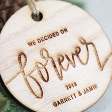 Load image into Gallery viewer, We Decided On Forever 2019 Wood Christmas Ornament
