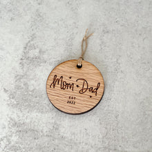 Load image into Gallery viewer, Mom & Dad Established 2022 | Christmas Ornament