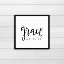 Load image into Gallery viewer, Grace & Hustle Print
