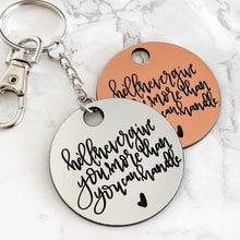 Load image into Gallery viewer, Corinthians Keychain | He'll Never Give You More Than You Can Handle