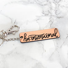 Load image into Gallery viewer, Be Intentional | Keychain