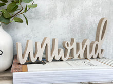 Load image into Gallery viewer, Unwind | Wood Sign Decor