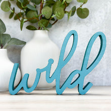 Load image into Gallery viewer, Wild | Wood Sign Decor
