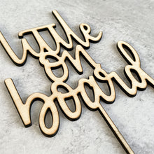 Load image into Gallery viewer, Hand-lettered Little On Board Cake Topper