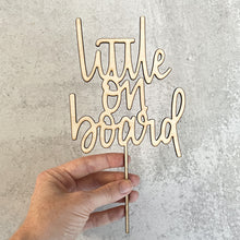Load image into Gallery viewer, Hand-lettered Little On Board Cake Topper