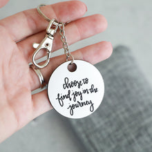 Load image into Gallery viewer, Find Joy In The Journey Keychain | Psalm