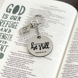 Be Still Keychain | Psalm 46:10