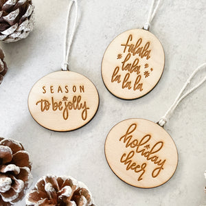 Wood Christmas Sayings Ornament Set - season to be jolly, falala lala la la la, holiday cheer
