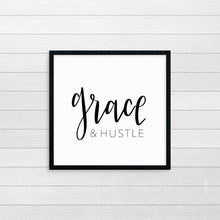 Load image into Gallery viewer, Grace &amp; Hustle Print 