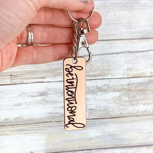 Be Intentional | Keychain