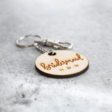 Load image into Gallery viewer, Bridal Party | Keychain (Bridesmaid, Maid of Honor, Matron of Honor)