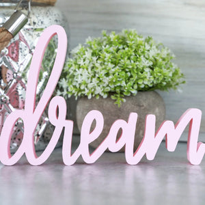 Dream | Sign Decor